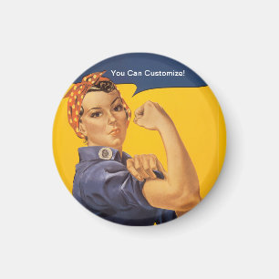 Rosie the Riveter We Can Do It! Your Text Here Magnet