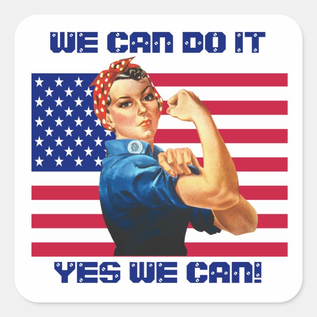 Rosie the Riveter with US Flag Motivational Slogan Square Sticker (Front)