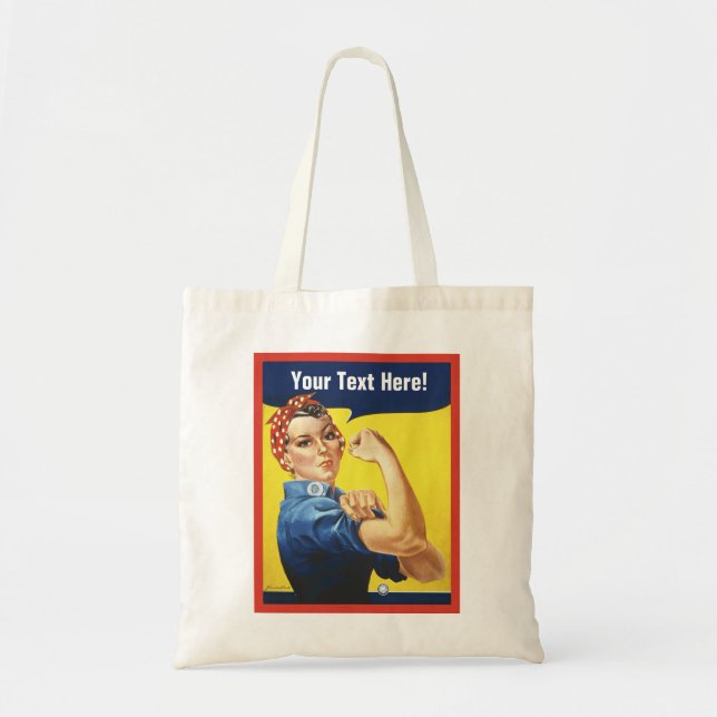 Rosie the Riveter with your custom text Tote Bag (Front)