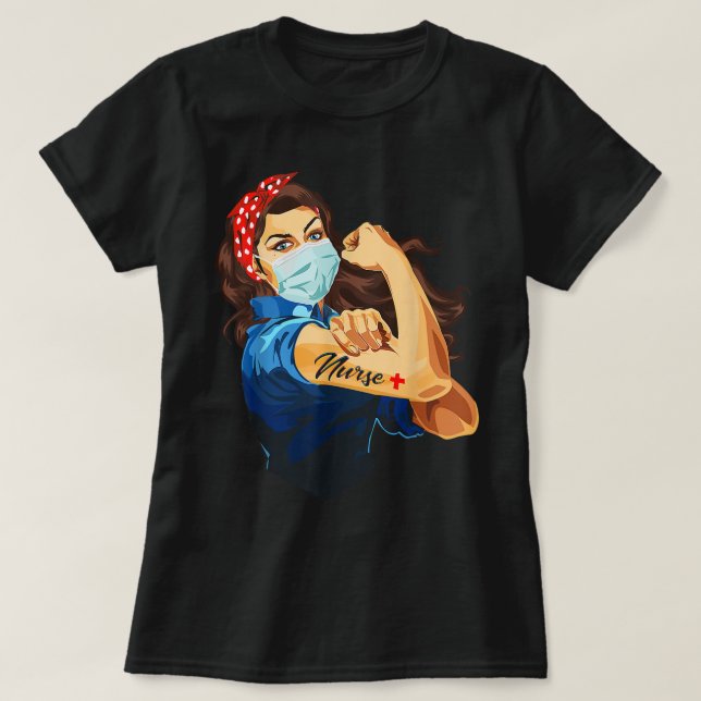Rosie The Riveter - Woman Nurse T-shirt T-Shirt (Design Front)