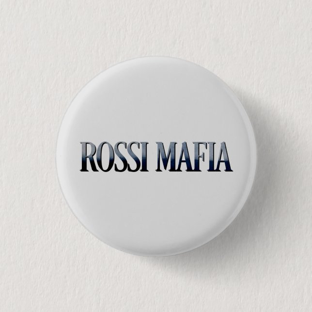 Rossi Mafia Button (Front)