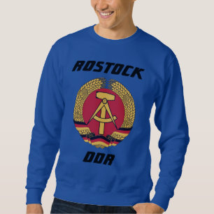 Rostock, DDR, Rostock, Socialist East Germany Sweatshirt