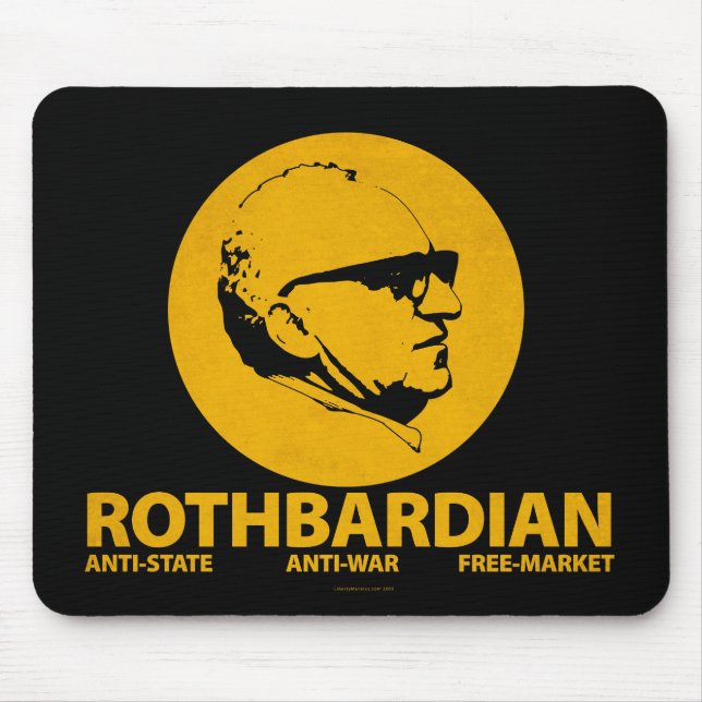 ROTHBARDIAN Mouse Pad (Front)