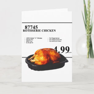 Rotisserie Chicken 4.99 Funny Chicken Card