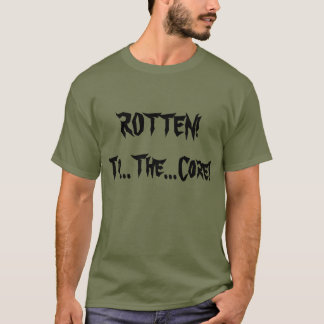 Rotten! To The Core Metal Shirt