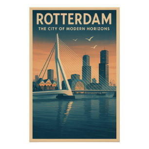 ROTTERDAM – The City of Modern Horizons Poster