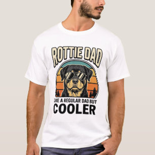 Rottie Dad Like a Regular Dad But Cooler Design_1 T-Shirt