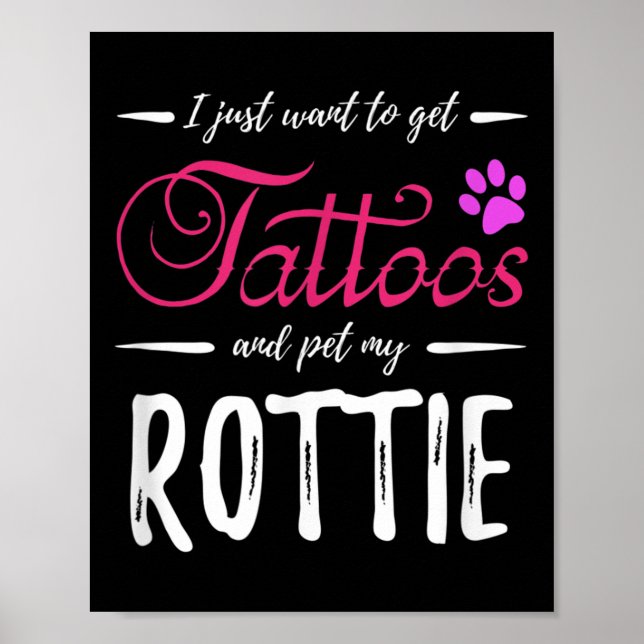 Rottie Dog Lover Tattoo Funny Rottweiler Dog Mum G Poster (Front)