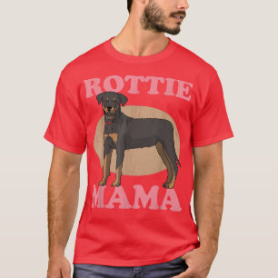 Rottie Mama Dog Owner Rottweiler T-Shirt