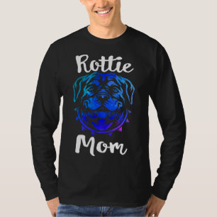 Rottie Mom Rottweiler Dog Mom Cute Puppy Owner Ro T-Shirt
