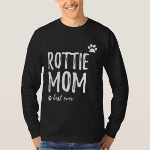 Rottie Mom Rottweiler Dog Mom T-Shirt