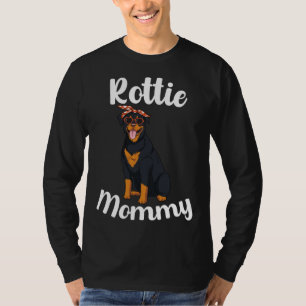 Rottie Mommy Rottweiler Mom Dog Mama Women Mothers T-Shirt