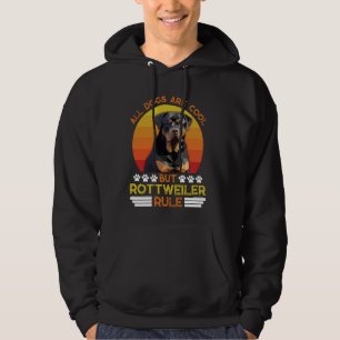 Rottweiler ALL DOGS ARE COOL BUT ROTTIES RULE Funn Hoodie