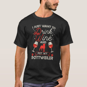 Rottweiler And Wine Rotti Rottweiler T-Shirt