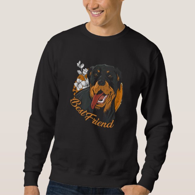 Rottweiler Best Friend Dog Owner Rottie Sweatshirt (Front)