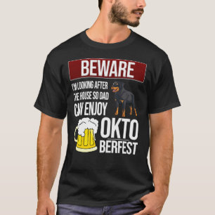Rottweiler Beware I M Looking After The House So D T-Shirt