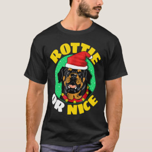 Rottweiler Christmas Cute Gifts Rottie Or Nice T-Shirt