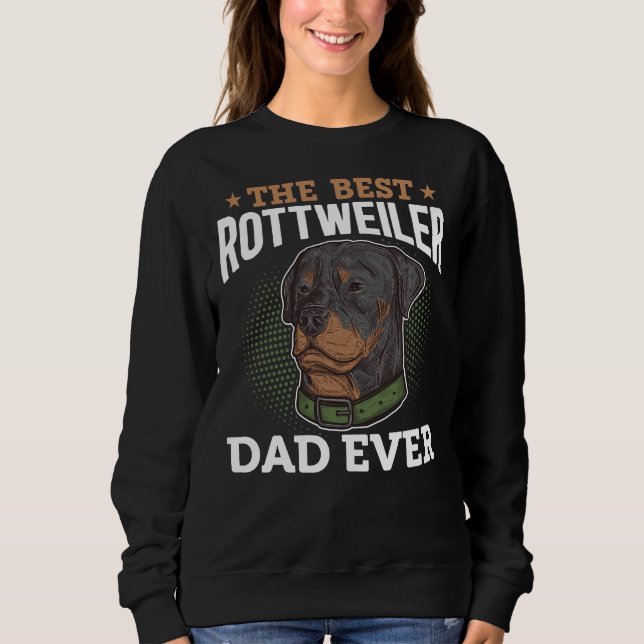 Rottweiler Dad Dog Lover 20 Sweatshirt (Front)