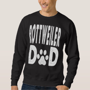 Rottweiler Dad Dog Owner Sweatshirt