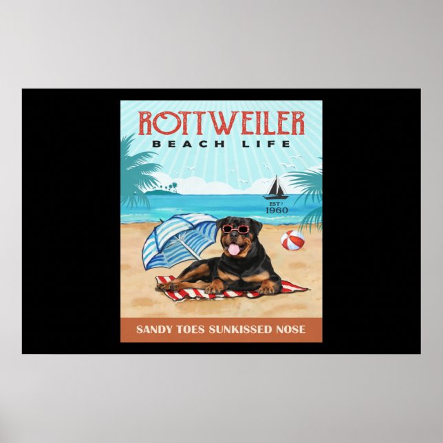 Rottweiler Dog Beach Life Poster (Front)