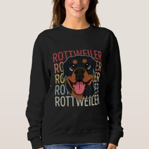 Rottweiler Dog Breeders Dog Owner Saying 19 Sweatshirt
