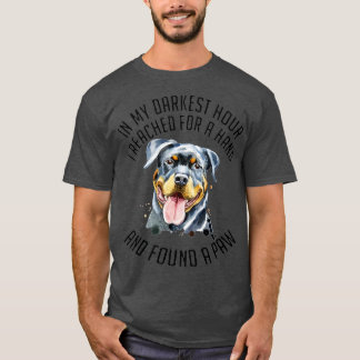 ROTTWEILER In My Darkest Hour I Reached For A Hand T-Shirt