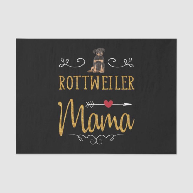 Rottweiler love mama tissue paper (Front)