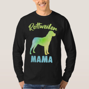 Rottweiler Mama Dog Owner Rottie Mum Animal Fur P T-Shirt
