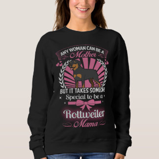 Rottweiler Mama Sweatshirt