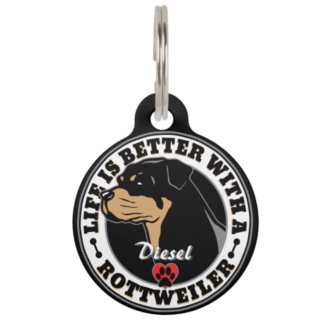 Rottweiler Personalised Life Is Better Pet Tag (Front)