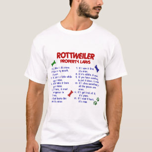 ROTTWEILER Property Laws 2 T-Shirt