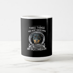 Rottweiler Shirt Three Things You Dont Mess Coffee Mug