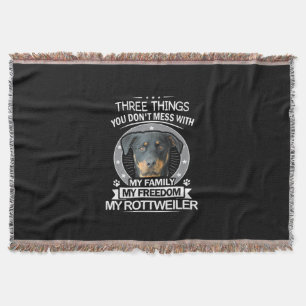 Rottweiler Shirt Three Things You Dont Mess Throw Blanket