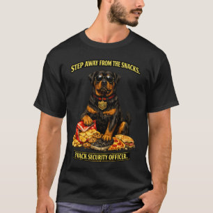 Rottweiler Snack Security Officer Funny Dog T-Shirt