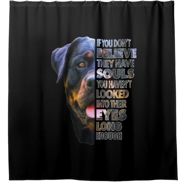 Rottweiler Soul I Love Rotties Dog Lover Shower Curtain (Front)