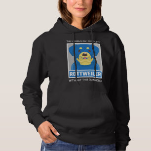 Rottweiler The House Is Not Complete Without This Hoodie