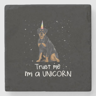 Rottweiler Trust Me Im A Unicorn Dog Stone Coaster