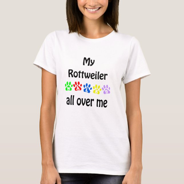 Rottweiler Walks Design T-Shirt (Front)