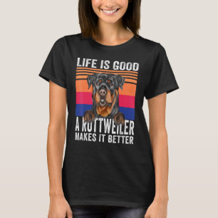 Rottweilers Makes Your Life Good Vintage T-Shirt