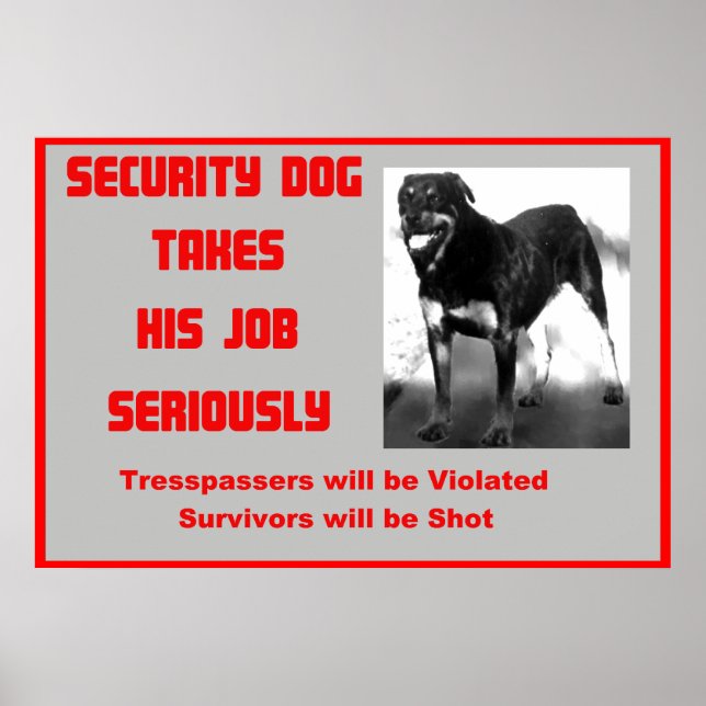 Rottweiller Humour Sign (Front)