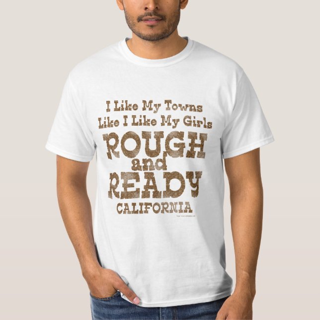 Rough and Ready California Girls Tourist Slogan T-Shirt (Front)
