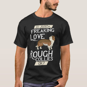 Rough Collie Dog Puppies Owner Lover T-Shirt