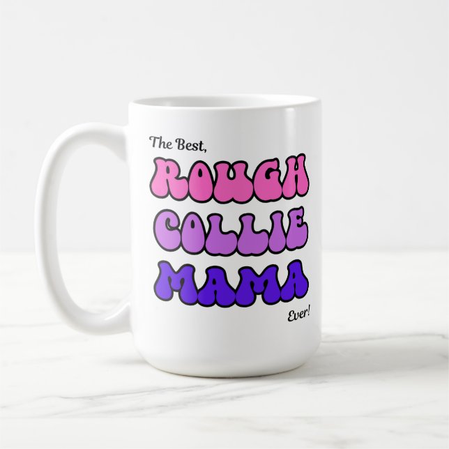 Rough Collie Mama Mug (Left)