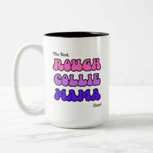Rough Collie Mama Two-Tone Coffee Mug