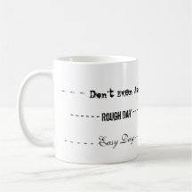 Rough Day Mug