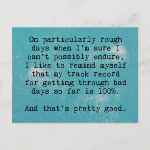 Rough Days Quote Postcard