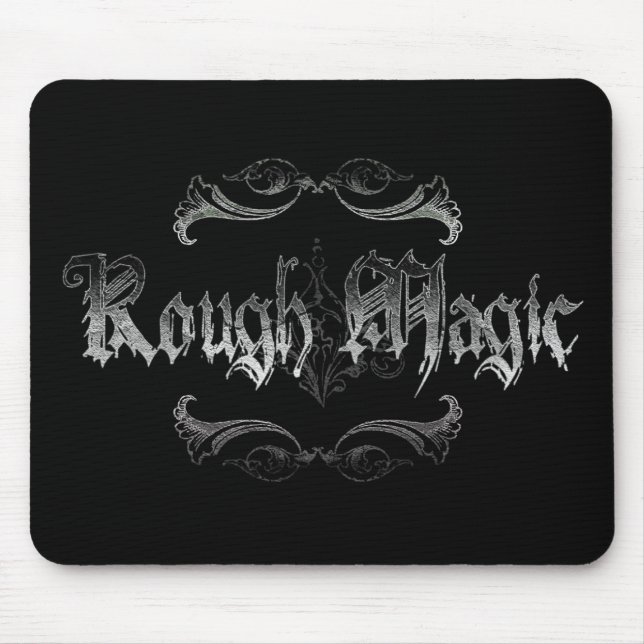 Rough Magic Mouse Pad (Front)