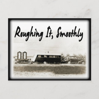 Roughing It Smoothly in Vintage Trailer Postcard