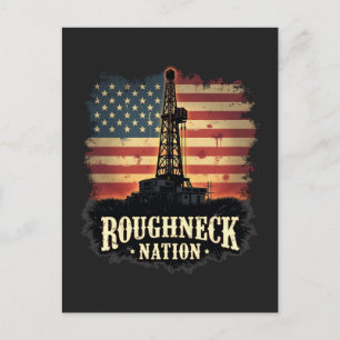 Roughneck Nation Oilfield American Worker Holiday Postcard
