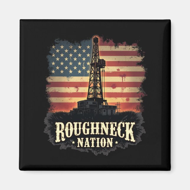 Roughneck Nation Oilfield American Worker Magnet (Front)